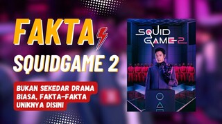 Fakta Menarik Squidgame Season 2