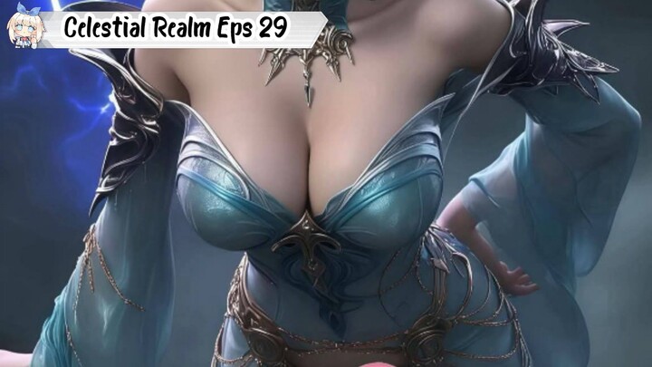 Dragon's Triumph in the Celestial Realm Episode 29