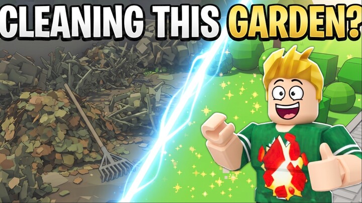 I Cleaned an ENTIRE Garden in Roblox Garden Cleaner Evolution!