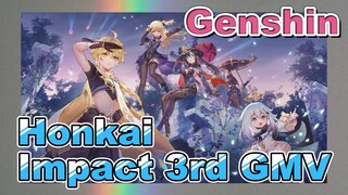 Genshin Impact Honkai Impact 3rd GMV