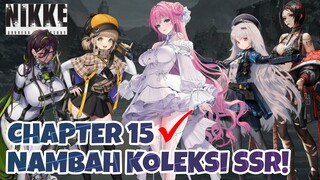 Nikke: Goddes of Victory | #20 GAMEPLAY STORY CHAPTER 15! DAPET BANYAK SSR NIKKE! MANTAP!