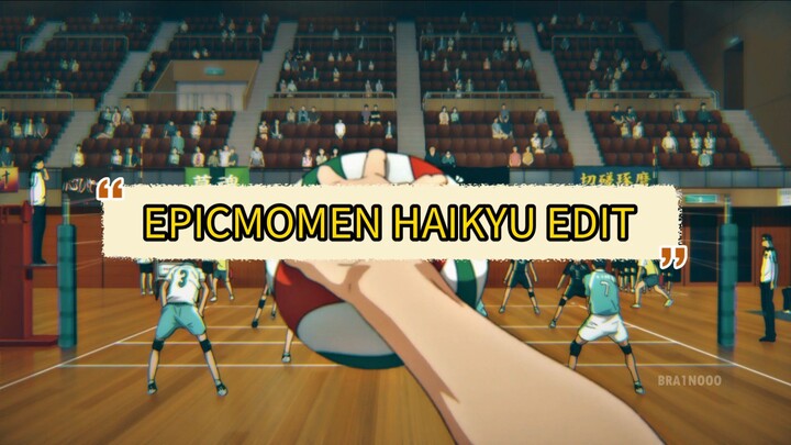 EPICMOMEN KARASUNO haikyuu!!!  EDIT 4K🔥🔥