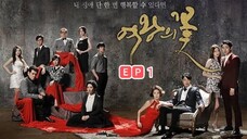 Flower of Queen Ep1