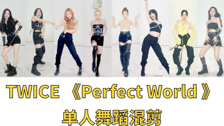【Montage Campuran】Versi Tari Solo TWICE "Perfect World"