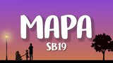 SB19 - MAPA (Lyrics)