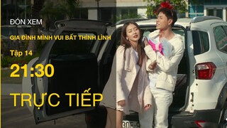 Trực tiếp VTV3 | Gia đình mình vui bất thình lình tập 14 | Công có tình cảm với Mai?