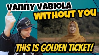 WITHOUT YOU -  VANNY VABIOLA (COVER) | REACTION