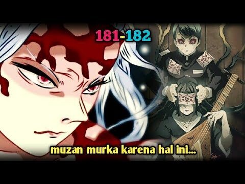 muzan sangat murka karena hal ini.. riview manga kimetsu no yaibamuzan chaptet 181 182