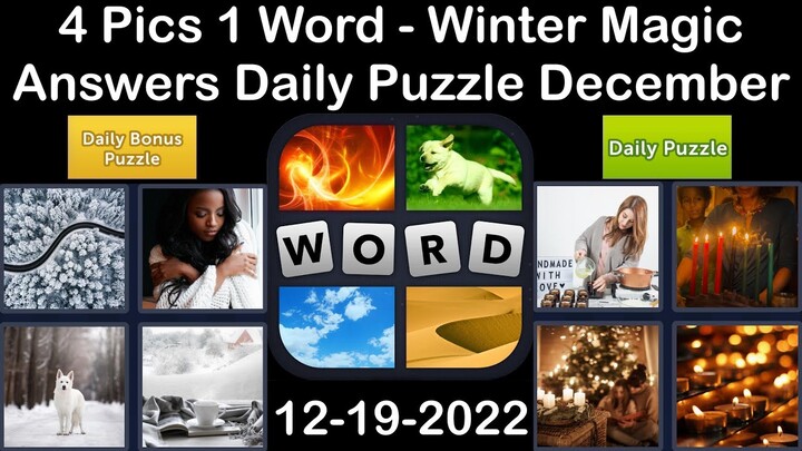 4 Pics 1 Word - Winter Magic - 19 December 2022 - Answer Daily Puzzle + Bonus Puzzle