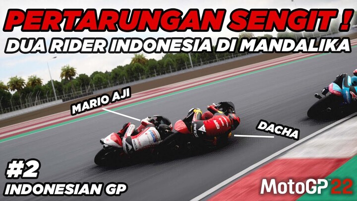 EPIC BATTLE !! Mario Aji vs Dacha di Mandalika Indonesia 🔥 Live Gameplay Career MotoGP ™ 22  Ep 2