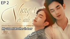🇻🇳 ¡ραɾ αძαlαႹ ɱ@υƚ : EP 2 - SUB INDO