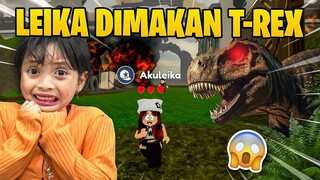 LEIKA BERPETUALANG DI DUNIA DINOSAURUS 😨😱🦖 MALAH DIKEJAR DAN DIMAKAN T-REX [ROBLOX INDONESIA]