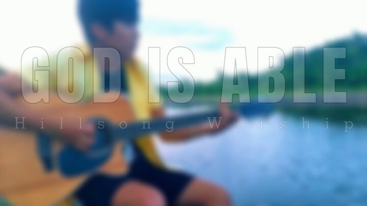 GOD IS ABLE | Hillsong worship