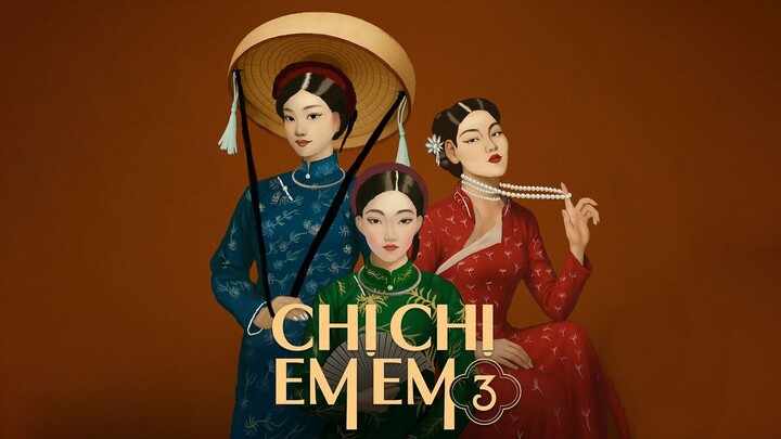 First Teaser Chị Chị Em Em 3