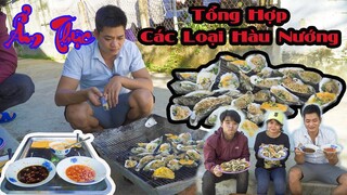 Ẩm Thực Cuối Năm - Tổng Hợp Những Món Hàu Nướng