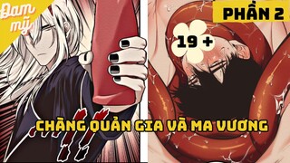 Review Đam Mỹ -  Ma vương ế 300 năm và chàng quản gia | Phần 2