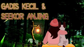 BAG#01 kisah nyata - gadis kecil dan seekor anjing. yang tersesat di gurun sirebia.