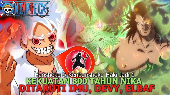ONE PIECE MENGGILA - MODE SEMPURNA DEWA NIKA! KEKUATAN AURA HAKI DRAGON GARP BUAT GENTAR IMU - 0