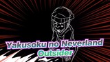[Yakusoku no Neverland|Video Gambaran Tangan]Outsider