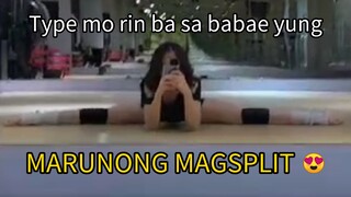 Type mo rin ba sa babae yung marunong magsplit 😍