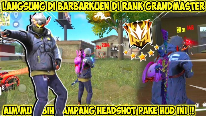 GAMEPLAY COSTUM HUD 2 JARI TERBAIK LANGSUNG DI BARBARKUEN DI RANK GRANDMASTER AUTO BOOYAH -FREE FIRE