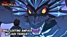 Skill LOOTING Langka MC jadi Terkuat di Isekai - rekomendasi anime