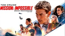 Mission- Impossible – Dead Reckoning - (2023 Movie)