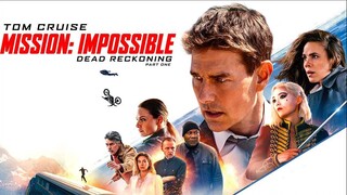Mission- Impossible – Dead Reckoning - (2023 Movie)