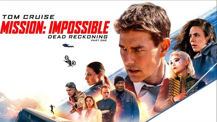 Mission- Impossible – Dead Reckoning - (2023 Movie)