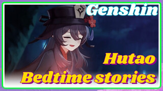 Hutao Bedtime stories