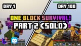 Surviving 100 days in one block Part 2