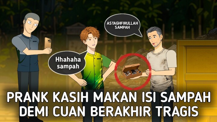 Prank Kasih Makan Isi Sampah - Drama Animasi