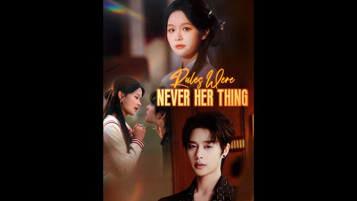 [EN SUB] Rules Were Never Her Thing EP.41 #SHORT DRAMA
