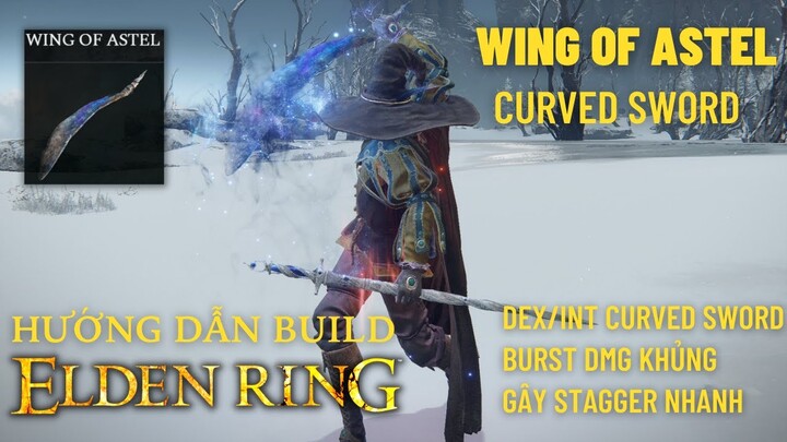 HƯỚNG DẪN BUILD ELDEN RING: Wing of Astel - Đôi cánh hư không