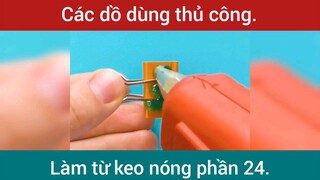 Các đồ dùng thủ công làm từ keo nóng p24