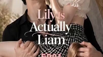 [AI BL] Lily Is Actually Liam
