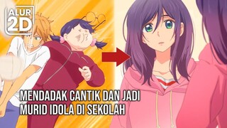 KETIKA CEWEK GENDUT BERUBAH JADI MURID PALING CANTIK DAN MENJADI IDOLA DI SEKOLAH