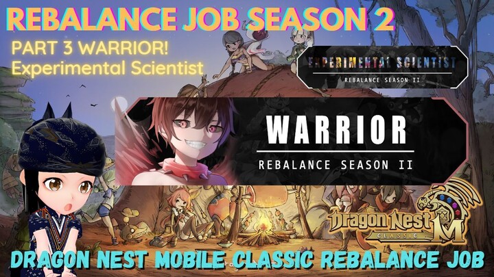 [ID/EN] WARRIOR REBALANCE SEASON 2 Part 3 DRAGON NEST MOBILE CLASSIC INDONESIA