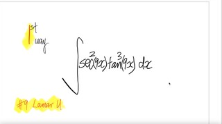 Lamar U: #9 1st way:  trig integral  ∫sec^2(9x) tan^3(9x) dx