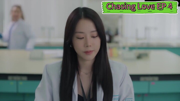 chasing love Ep 04