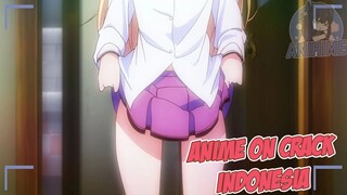 Salah Paham Dikirain Nganu {Anime Crack Indonesia} 55