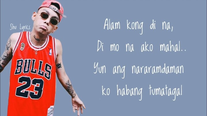 DI NA AKO MAHAL (LYRICS) - SKUSTA CLEE FT. JNSKE OC DAWGS