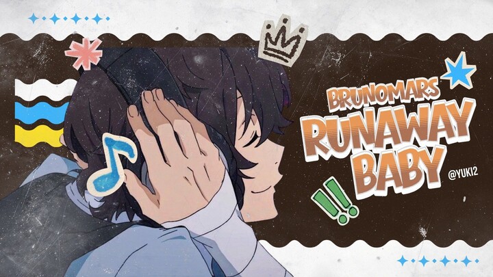 RUNAWAY BABY | BRUNO MARS| AMV DAZAI OSAMU