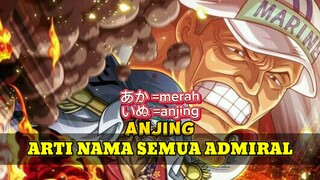 Ini dia Arti Nama Semua Admiral Marine-Wanpis