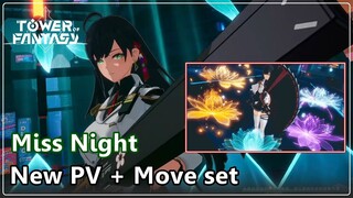 Miss Night New PV + All Skill set | Tower of Fantasy