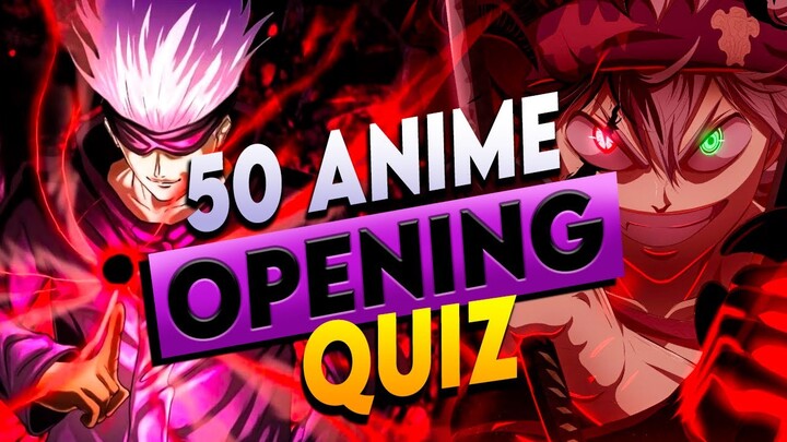 ANIME OPENING QUIZ 🎶🕹️ GUESS the 50 Anime OPENINGS [VERY EASY - EASY] 👑