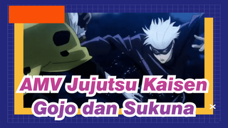 AMV Jujutsu Kaisen
Gojo dan Sukuna