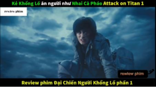 Tóm tắt phim Attack on titan live-action 1 phần cuối #phimhayreview