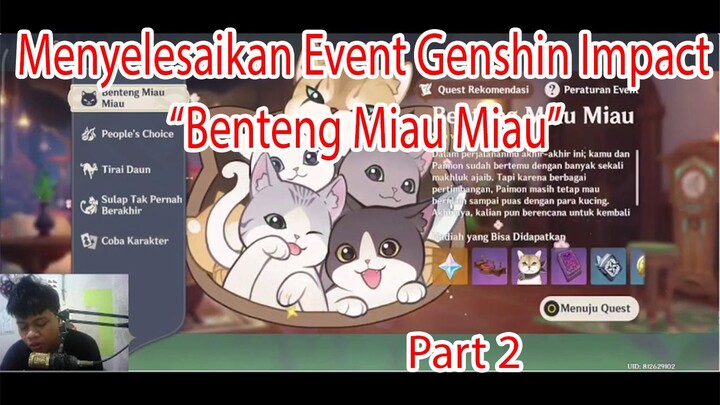 Menyelesaikan Event Genshin Impact "Benteng Miau Miau" Part 2