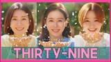 "Thirty Nine" - New Kdrama of Son Ye Jin, Jeon Mi Do and Kim Ji Hyun